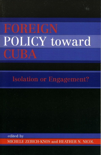 Foreign Policy Toward Cuba