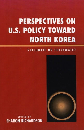 Perspectives on U.S. Policy Toward North Korea
