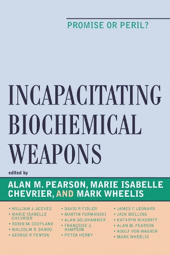 Incapacitating Biochemical Weapons