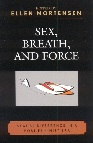 Sex, Breath, and Force