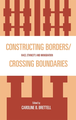 Constructing Borders/Crossing Boundaries