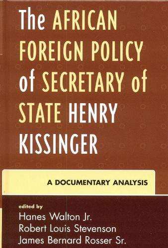 The African Foreign Policy of Secretary of State Henry Kissinger