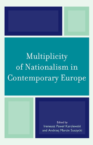 Multiplicity of Nationalism in Contemporary Europe