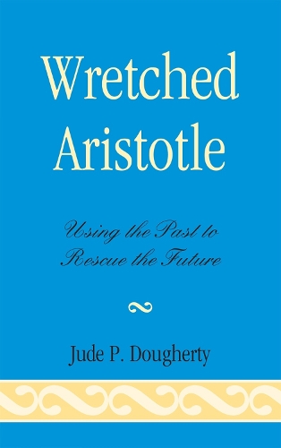 Wretched Aristotle