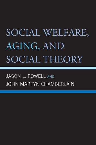 Social Welfare, Aging, and Social Theory