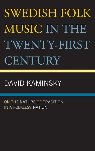 Swedish Folk Music in the Twenty-First Century