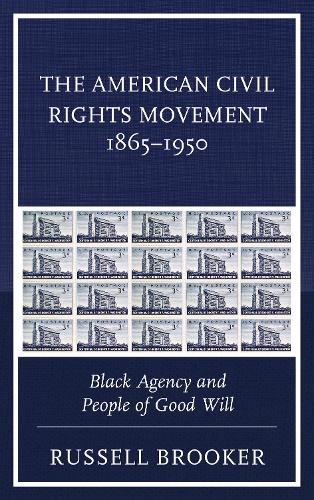 The American Civil Rights Movement 1865–1950