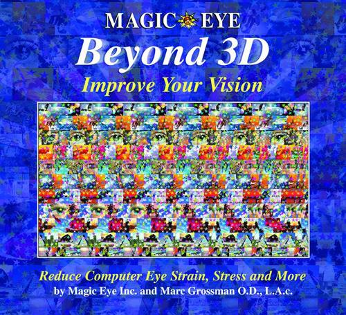 Magic Eye Beyond 3D: Improve Your Vision Volume 6