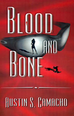 Blood and Bone