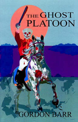 The Ghost Platoon