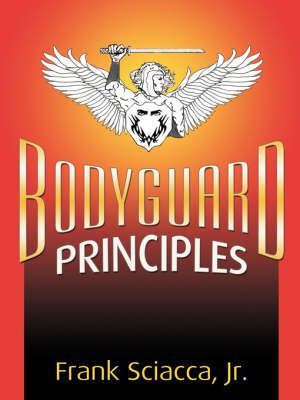 Bodyguard Principles