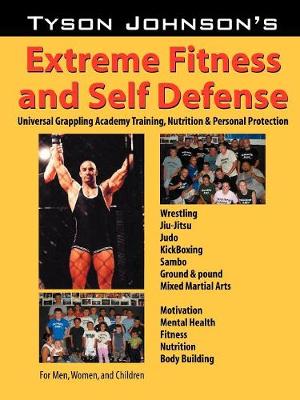 Tyson Johnson's Extreme Fitness & Self-Defense