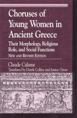 Choruses of Young Women in Ancient Greece