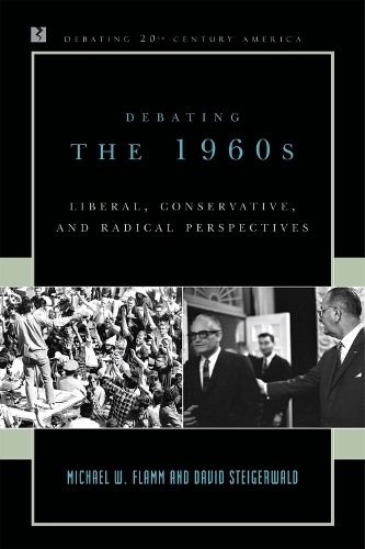Debating the 1960s