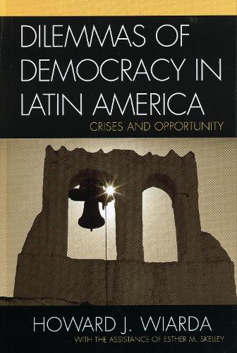 Dilemmas of Democracy in Latin America