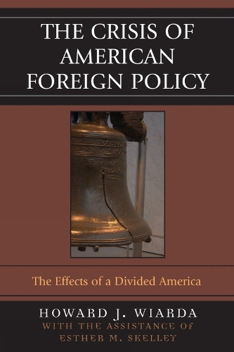 The Crisis of American Foreign Policy