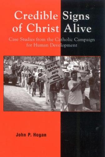 Credible Signs of Christ Alive