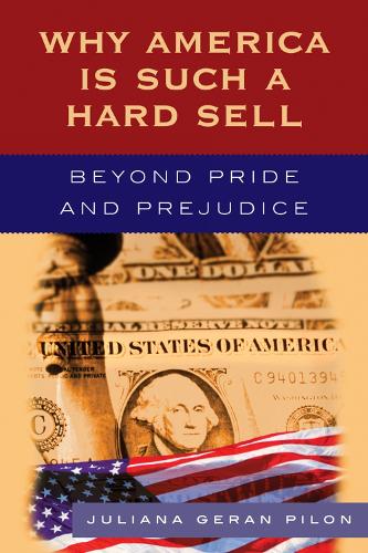Why America Is Such a Hard Sell