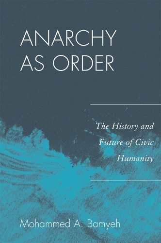 Anarchy as Order