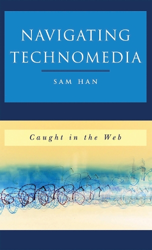 Navigating Technomedia
