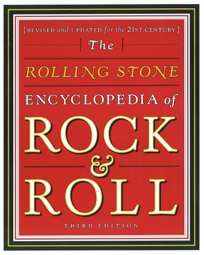 The Rolling Stone Encyclopedia of Rock and Roll