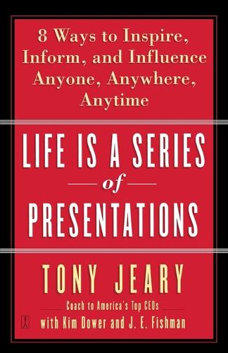 Life Is a Series of Presentations