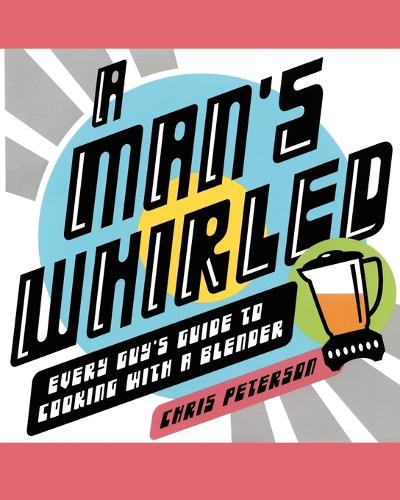 A Man's Whirled