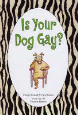 Is Your Dog Gay?