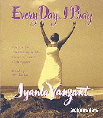 Everyday I Pray