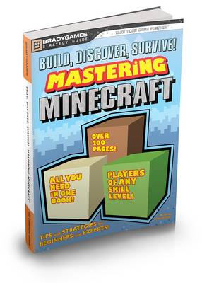 Build, Discover, Survive! Mastering Minecraft Strategy Guide