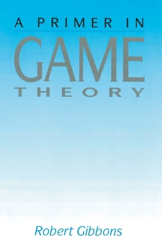 Primer In Game Theory, A
