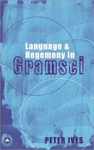 Language and Hegemony in Gramsci