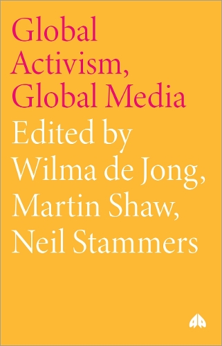 Global Activism, Global Media