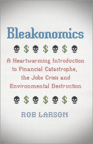 Bleakonomics