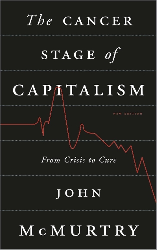 The Cancer Stage of Capitalism
