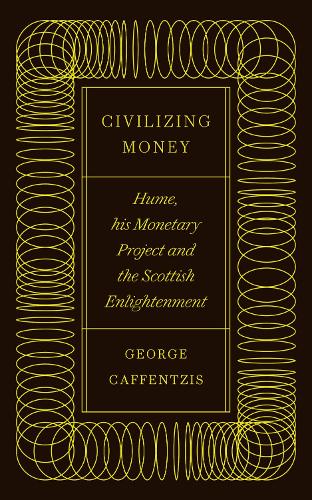 Civilizing Money