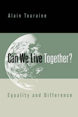 Can We Live Together?