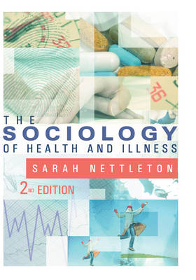 The Sociology of Health and Illness