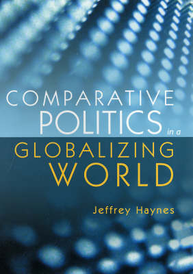 Comparative Politics in a Globalizing World