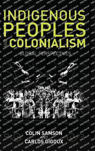 Indigenous Peoples and Colonialism