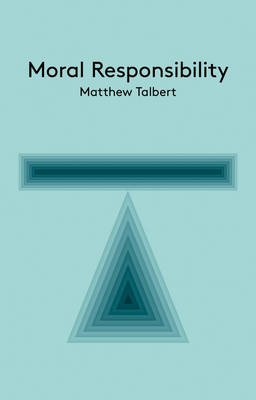 Moral Responsibility