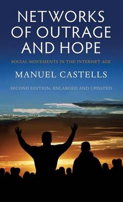 Networks of Outrage and Hope