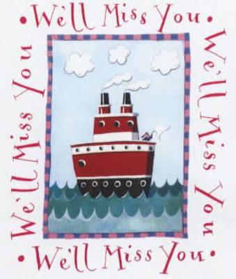 We'll Miss You