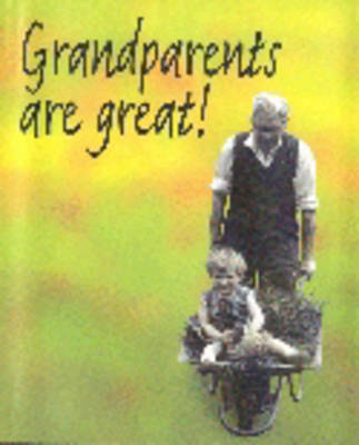 Grandparents are Great!