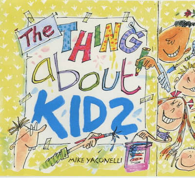 The Thing About Kids