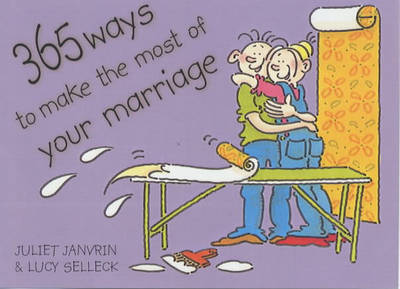 365 Ways to Make the Most of Your Marriage