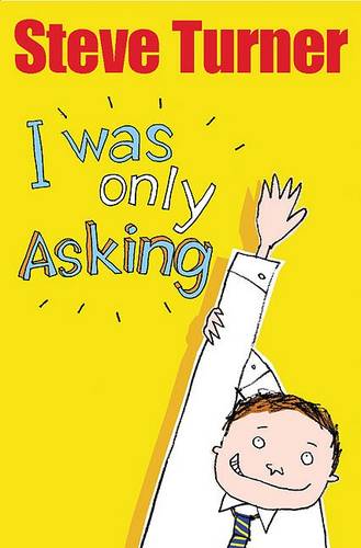 I Was Only Asking