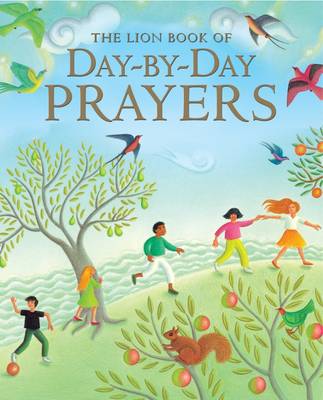 The Lion Book of Day-by-day Prayers