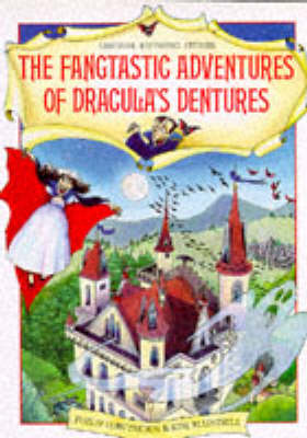 Fangtastic Adventures of Dracula's Dentures
