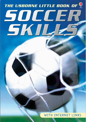 The Usborne Little Book of Soccer Skills